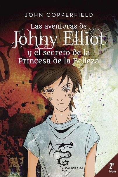 Las aventuras de Johny Elliot y el secreto de la princesa de la belleza | 9788491127246 | Copperfield, John | Librería Castillón - Comprar libros online Aragón, Barbastro