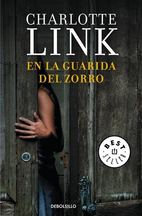 En la guarida del zorro | 9788466336772 | Charlotte Link | Librería Castillón - Comprar libros online Aragón, Barbastro