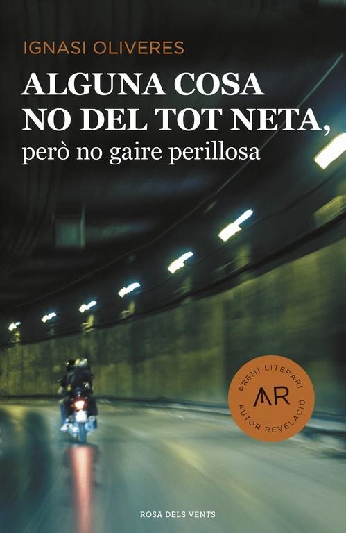 Alguna cosa no del tot neta, però no gaire perillosa | 9788416430406 | Oliveres, Ignasi | Librería Castillón - Comprar libros online Aragón, Barbastro