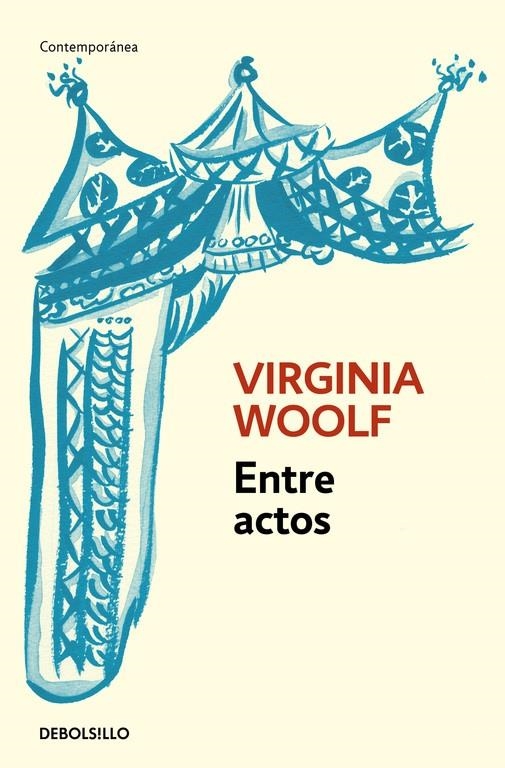 Entre actos | 9788466334037 | Virginia Woolf | Librería Castillón - Comprar libros online Aragón, Barbastro