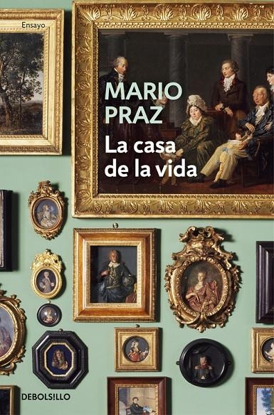 La casa de la vida | 9788466337496 | Mario Praz | Librería Castillón - Comprar libros online Aragón, Barbastro