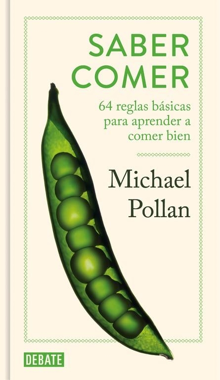 Saber comer | 9788499927053 | Pollan, Michael | Librería Castillón - Comprar libros online Aragón, Barbastro