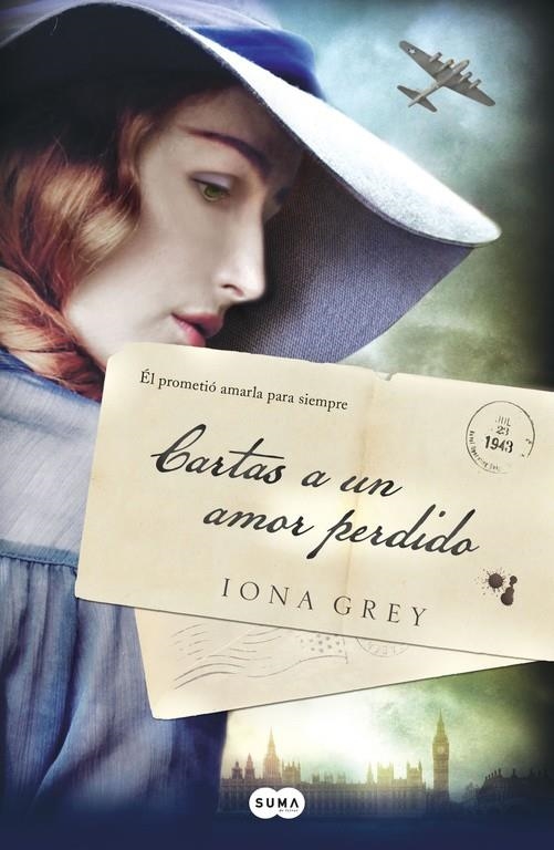 Cartas a un amor perdido | 9788483658819 | Grey, Iona | Librería Castillón - Comprar libros online Aragón, Barbastro