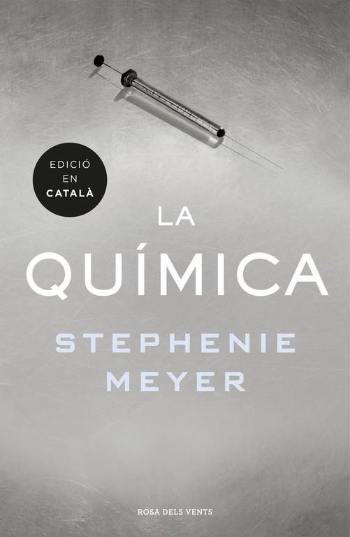 La química (edició en català) | 9788416430895 | Meyer, Stephenie | Librería Castillón - Comprar libros online Aragón, Barbastro