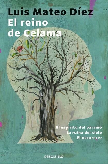 El reino de Celama | 9788466330985 | Luis Mateo Díez | Librería Castillón - Comprar libros online Aragón, Barbastro