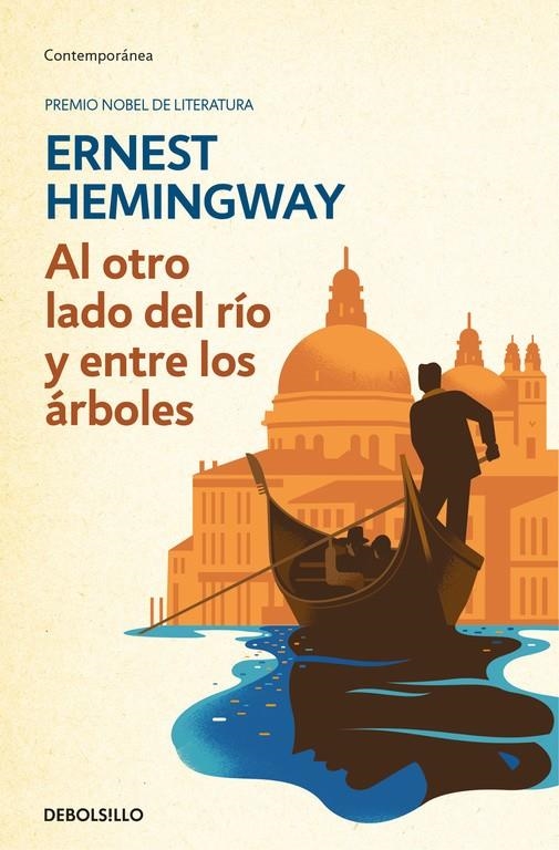 Al otro lado del río y entre los árboles | 9788466337939 | Ernest Hemingway | Librería Castillón - Comprar libros online Aragón, Barbastro