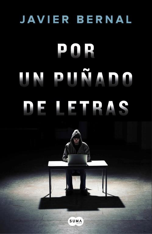 Por un puñado de letras | 9788491291053 | Javier Bernal | Librería Castillón - Comprar libros online Aragón, Barbastro