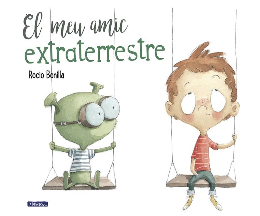 El meu amic extraterrestre | 9788448847845 | Bonilla, Rocio | Librería Castillón - Comprar libros online Aragón, Barbastro