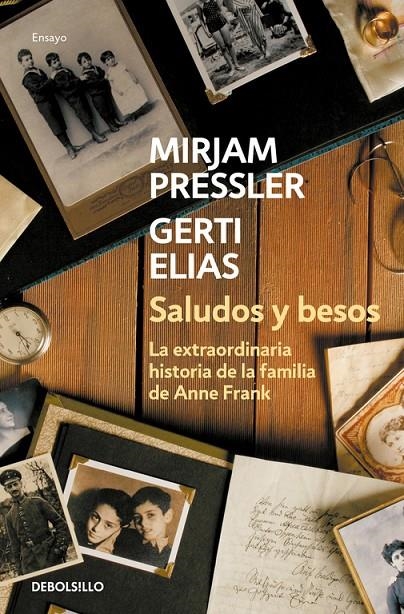 Saludos y besos | 9788466339490 | Mirjam Pressler Gerti Elias | Librería Castillón - Comprar libros online Aragón, Barbastro