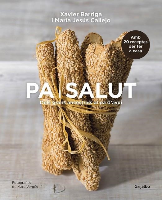 Pa i salut | 9788416220663 | Barriga, Xavier/Callejo, María Jesús | Librería Castillón - Comprar libros online Aragón, Barbastro