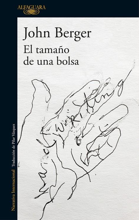 El tamaño de una bolsa | 9788420431734 | John Berger | Librería Castillón - Comprar libros online Aragón, Barbastro