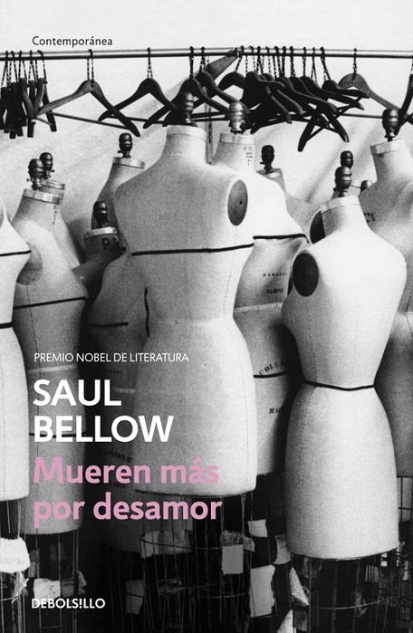 Mueren más por desamor | 9788490325391 | Saul Bellow | Librería Castillón - Comprar libros online Aragón, Barbastro