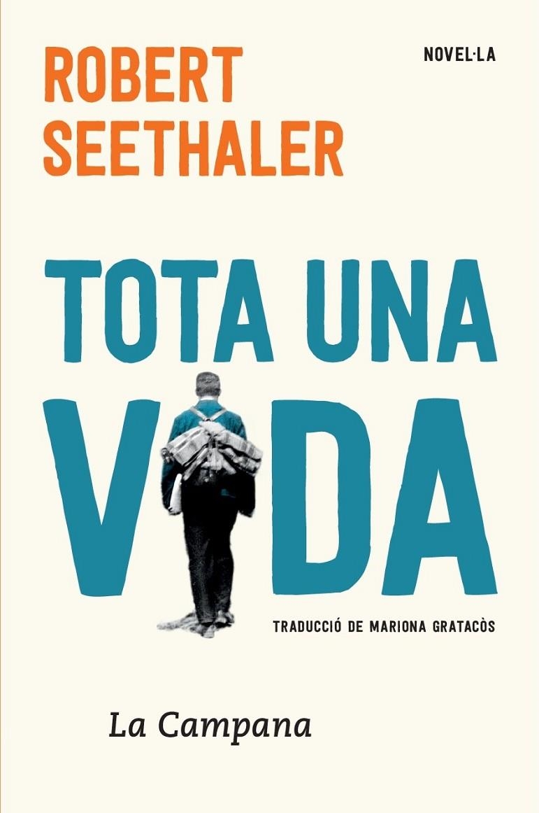 Tota una vida | 9788416863297 | Seethaler, Robert | Librería Castillón - Comprar libros online Aragón, Barbastro