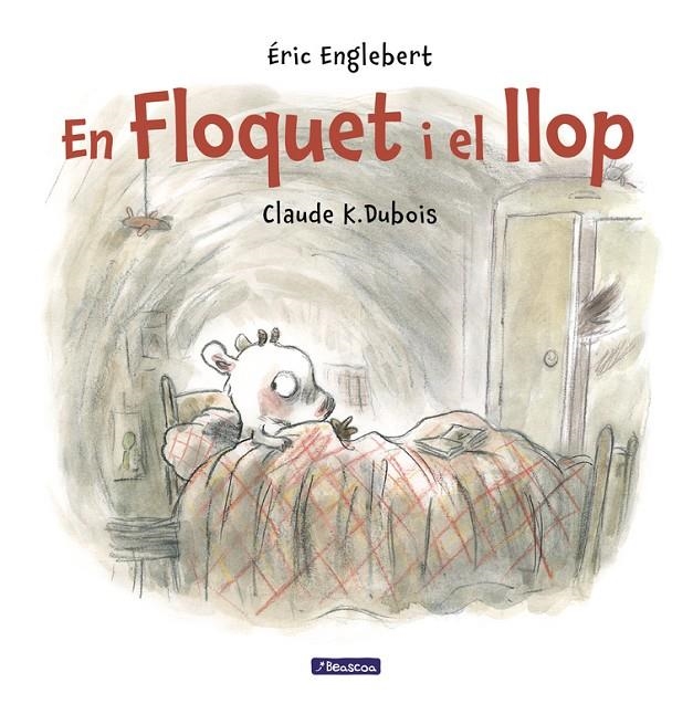 Floquet i el llop | 9788448848521 | Englebert, Éric/Dubois, Claude K. | Librería Castillón - Comprar libros online Aragón, Barbastro