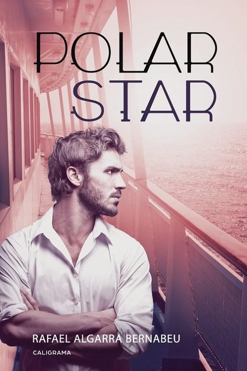 Polar Star | 9788417120375 | Algarra Bernabeu, Rafael | Librería Castillón - Comprar libros online Aragón, Barbastro