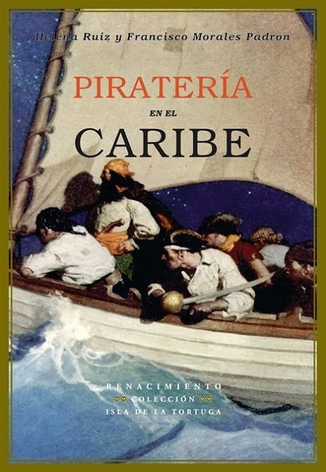 PIRATERIA EN EL CARIBE | 9788484722199 | RUIZ GIL, HELENA | Librería Castillón - Comprar libros online Aragón, Barbastro