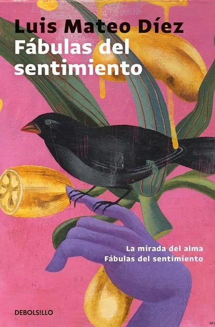 Fábulas del sentimiento | 9788466341905 | Luis Mateo Díez | Librería Castillón - Comprar libros online Aragón, Barbastro