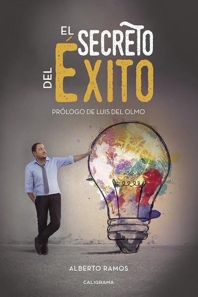 El secreto del éxito | 9788417321246 | Ramos, Alberto | Librería Castillón - Comprar libros online Aragón, Barbastro