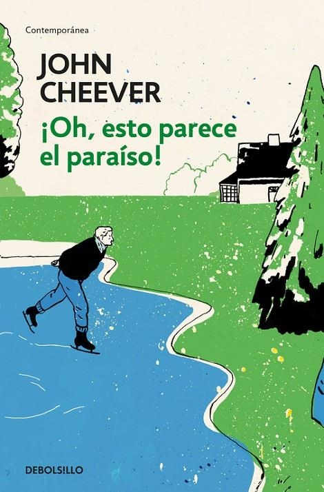 ¡Oh, esto parece el paraíso! | 9788466342070 | John Cheever | Librería Castillón - Comprar libros online Aragón, Barbastro