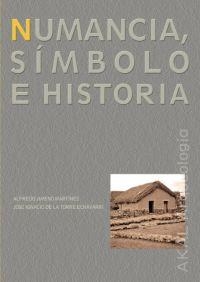 NUMANCIA SIMBOLO E HISTORIA | 9788446009344 | JIMENO MARTINEZ, ALFREDO; DE LA TORRE ECHEVARRI, J | Librería Castillón - Comprar libros online Aragón, Barbastro