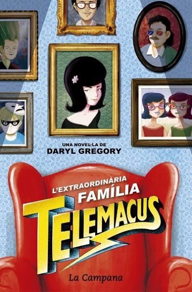 L'extraordinària família Telemacus | 9788416863372 | Gregory, Daryl | Librería Castillón - Comprar libros online Aragón, Barbastro