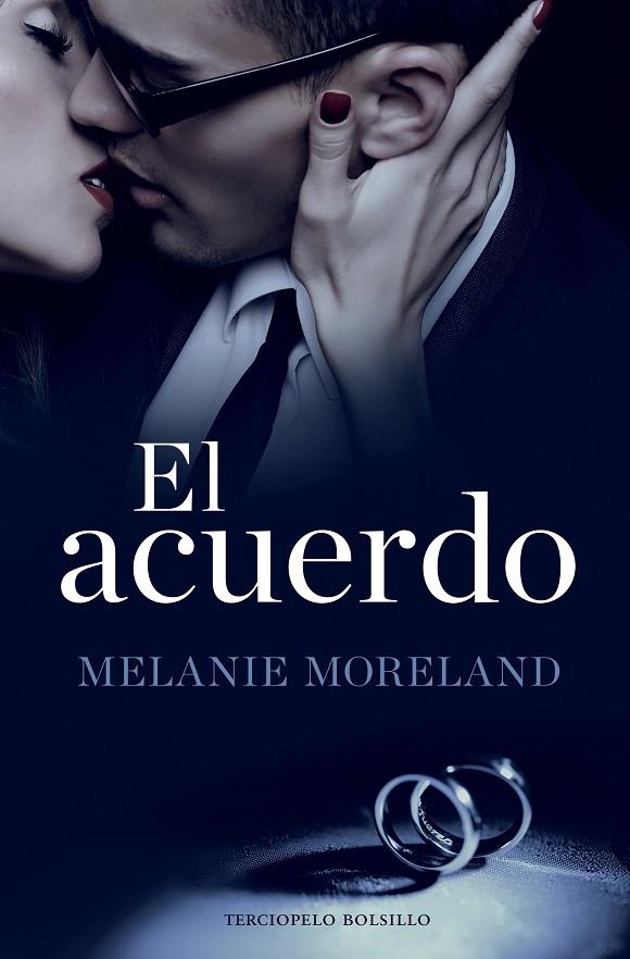 El acuerdo | 9788494616815 | Melanie Moreland | Librería Castillón - Comprar libros online Aragón, Barbastro