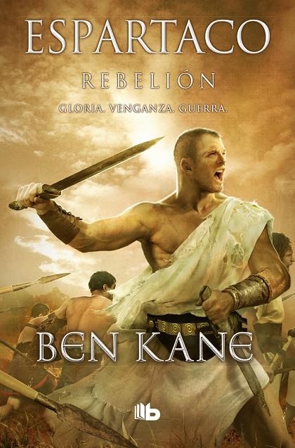 Rebelión (Espartaco 2) | 9788490704790 | Ben Kane | Librería Castillón - Comprar libros online Aragón, Barbastro