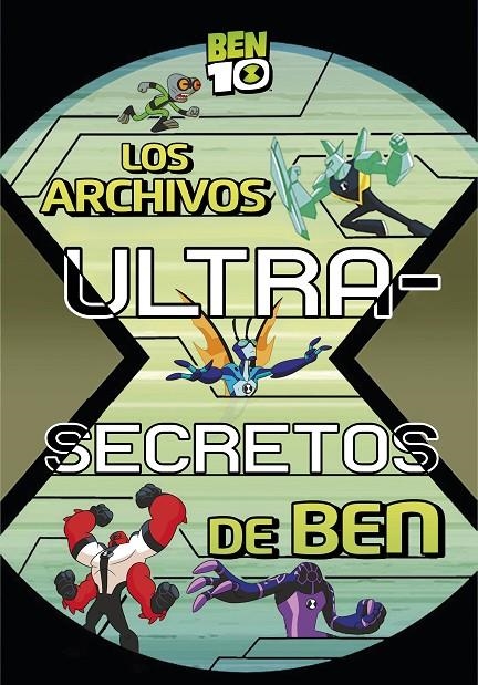 Los archivos ultra-secretos de Ben (BEN 10) | 9788448849405 | Varios autores, | Librería Castillón - Comprar libros online Aragón, Barbastro