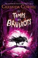 El temps dels bruixots | 9788417092849 | Cowell, Cressida | Librería Castillón - Comprar libros online Aragón, Barbastro