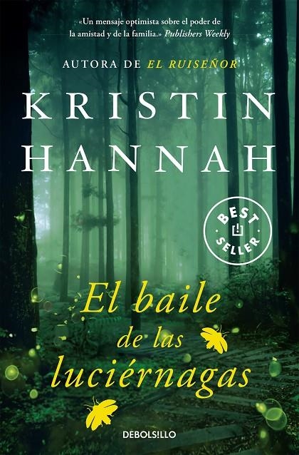 El baile de las luciérnagas | 9788466343015 | Kristin Hannah | Librería Castillón - Comprar libros online Aragón, Barbastro