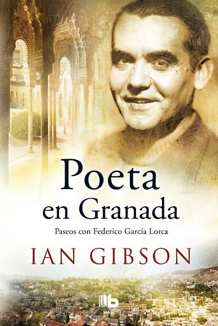 Poeta en Granada | 9788490704578 | Ian Gibson | Librería Castillón - Comprar libros online Aragón, Barbastro