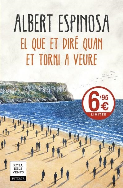 El que et diré quan et torni a veure | 9788417444181 | Espinosa, Albert | Librería Castillón - Comprar libros online Aragón, Barbastro