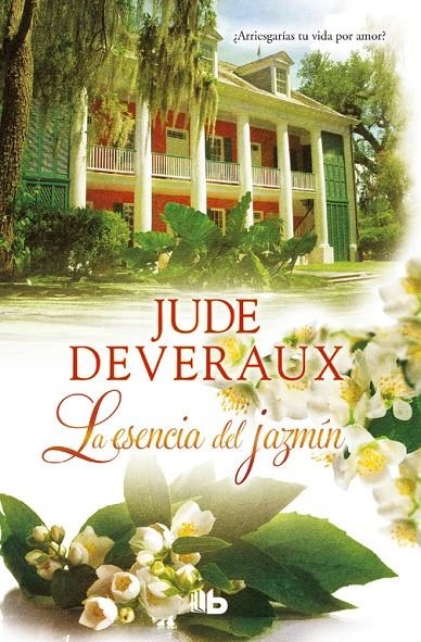 La esencia del jazmín (Saga Edilean 4) | 9788490704912 | Jude Deveraux | Librería Castillón - Comprar libros online Aragón, Barbastro