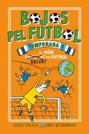 Bojos pel futbol. Temporada 2 | 9788417167912 | Bellos, Alex/Lyttleton, Ben | Librería Castillón - Comprar libros online Aragón, Barbastro