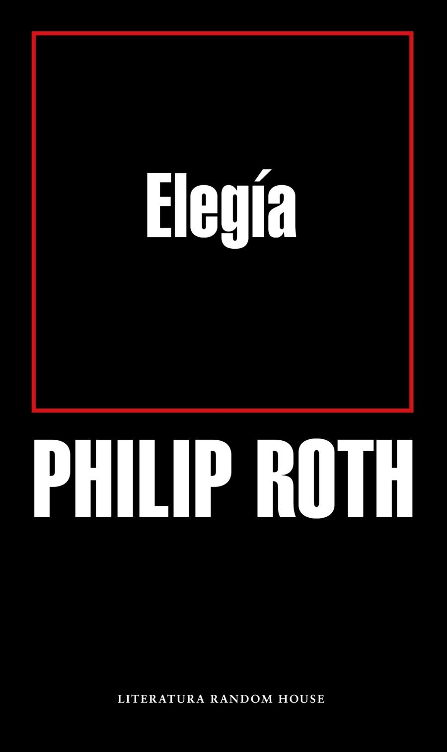 Elegía | 9788439735007 | Philip Roth | Librería Castillón - Comprar libros online Aragón, Barbastro