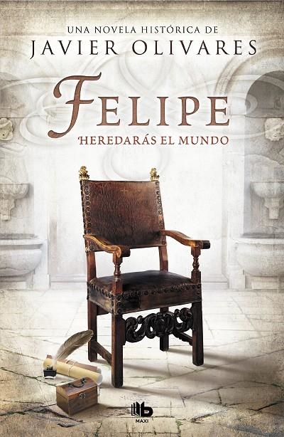 Felipe | 9788490706343 | Javier Olivares | Librería Castillón - Comprar libros online Aragón, Barbastro