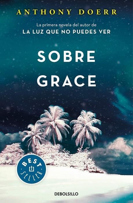 Sobre Grace | 9788466343695 | Anthony Doerr | Librería Castillón - Comprar libros online Aragón, Barbastro