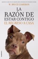 La razón de estar contigo. El regreso a casa | 9788417092887 | W. Bruce Cameron | Librería Castillón - Comprar libros online Aragón, Barbastro