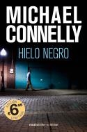 Hielo negro | 9788416859245 | Connelly, Michael | Librería Castillón - Comprar libros online Aragón, Barbastro