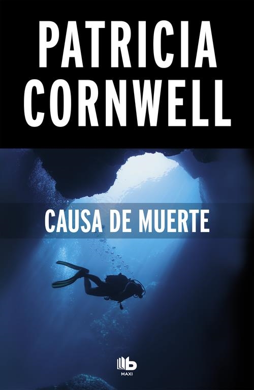 Causa de muerte (Doctora Kay Scarpetta 7) | 9788490706299 | Patricia Cornwell | Librería Castillón - Comprar libros online Aragón, Barbastro