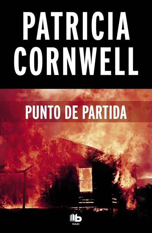 Punto de partida (Doctora Kay Scarpetta 9) | 9788490706237 | Patricia Cornwell | Librería Castillón - Comprar libros online Aragón, Barbastro