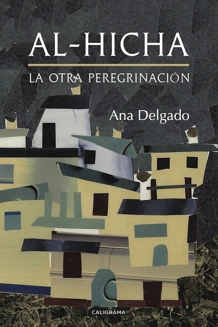 Al-Hicha | 9788417382216 | Delgado, Ana | Librería Castillón - Comprar libros online Aragón, Barbastro