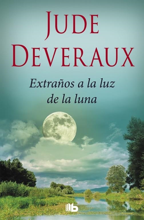 Extraños a la luz de la luna (Trilogía Moonlight 2) | 9788490705988 | Jude Deveraux | Librería Castillón - Comprar libros online Aragón, Barbastro