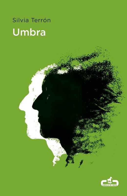 Umbra (Caballo de Troya 2018, 5) | 9788415451983 | Silvia Terrón | Librería Castillón - Comprar libros online Aragón, Barbastro