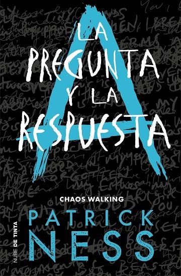 La pregunta y la respuesta (Chaos Walking 2) | 9788416588770 | Patrick Ness | Librería Castillón - Comprar libros online Aragón, Barbastro