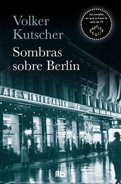 Sombras sobre Berlín (Detective Gereon Rath 1) | 9788490705735 | Volker Kutscher | Librería Castillón - Comprar libros online Aragón, Barbastro