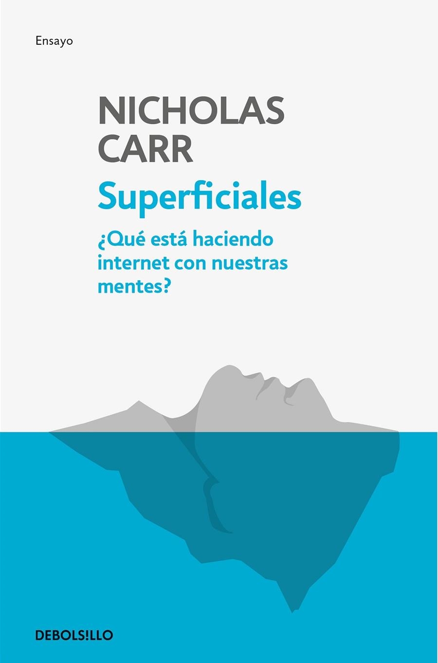 Superficiales | 9788466344289 | Nicholas Carr | Librería Castillón - Comprar libros online Aragón, Barbastro