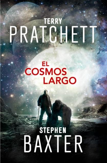 El Cosmos Largo (La Tierra Larga 5) | 9788401021213 | Stephen Baxter Terry Pratchett | Librería Castillón - Comprar libros online Aragón, Barbastro