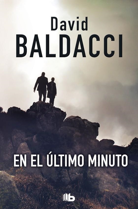 En el último minuto (Saga King & Maxwell 6) | 9788490706626 | David Baldacci | Librería Castillón - Comprar libros online Aragón, Barbastro