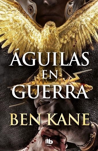 Águilas en guerra (Águilas de Roma 1) | 9788490706688 | Ben Kane | Librería Castillón - Comprar libros online Aragón, Barbastro